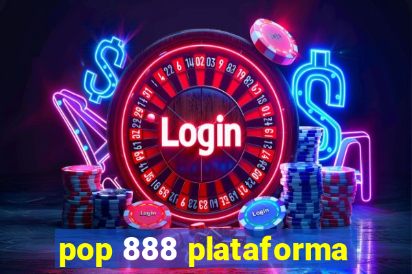 pop 888 plataforma